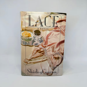 Lace by Shirley Conran (1982) — Vintage Hardcover w/ Dust Jacket — Book Club Edition — Simon & Schuster  Women’s Fiction / Romance Thriller