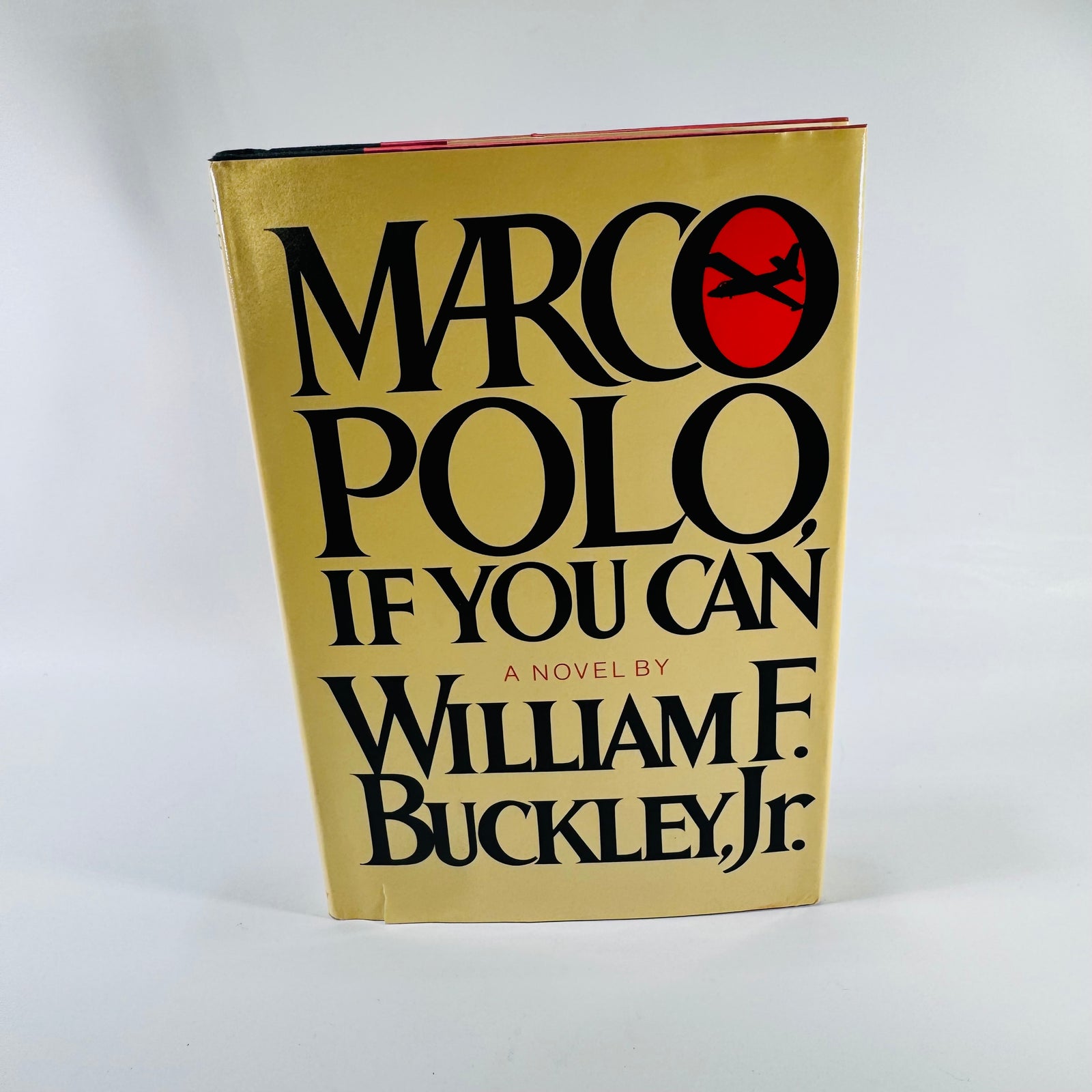 Marco Polo, If You Can William F. Buckley Jr. 1982 Hardcover Blackford Oakes Spy Novel