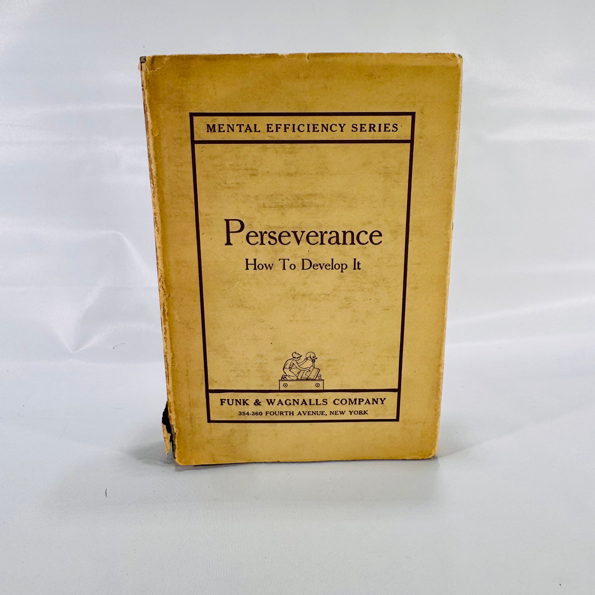 Perseverance: How to Develop It by H. Besser (1916), Funk &amp; Wagnalls Company, Hardcover with Dust Jacket