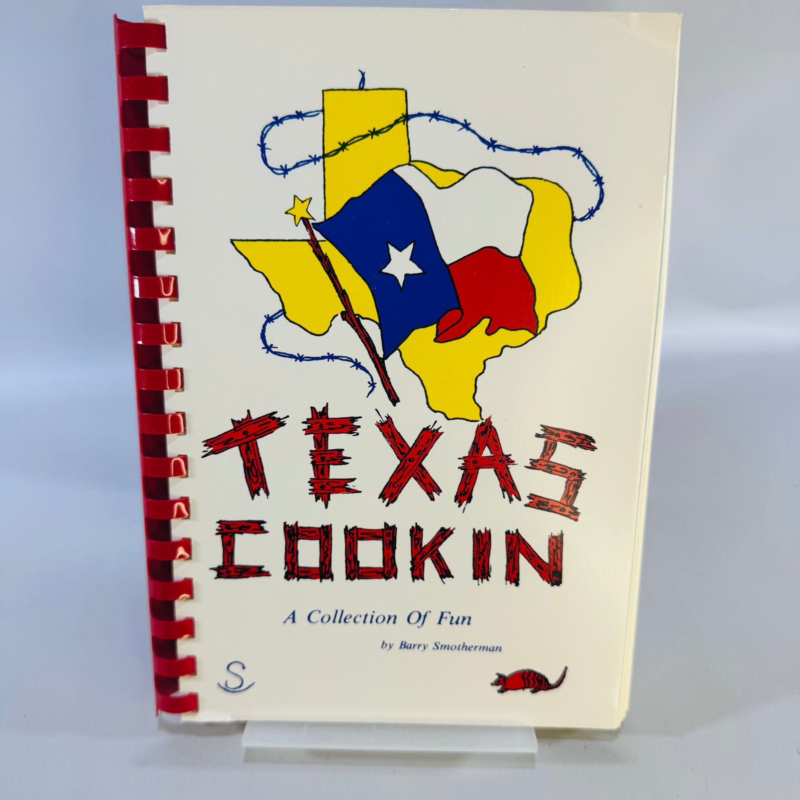 Texas Cookin Cookbook by Barry Smotherman Spiral Bound Texas Recipes Author Inscription