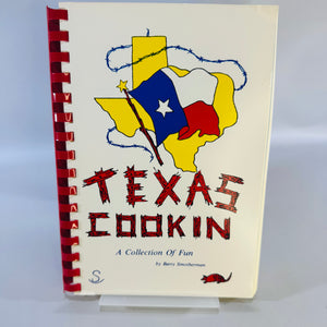 Texas Cookin Cookbook by Barry Smotherman Spiral Bound Texas Recipes Author Inscription