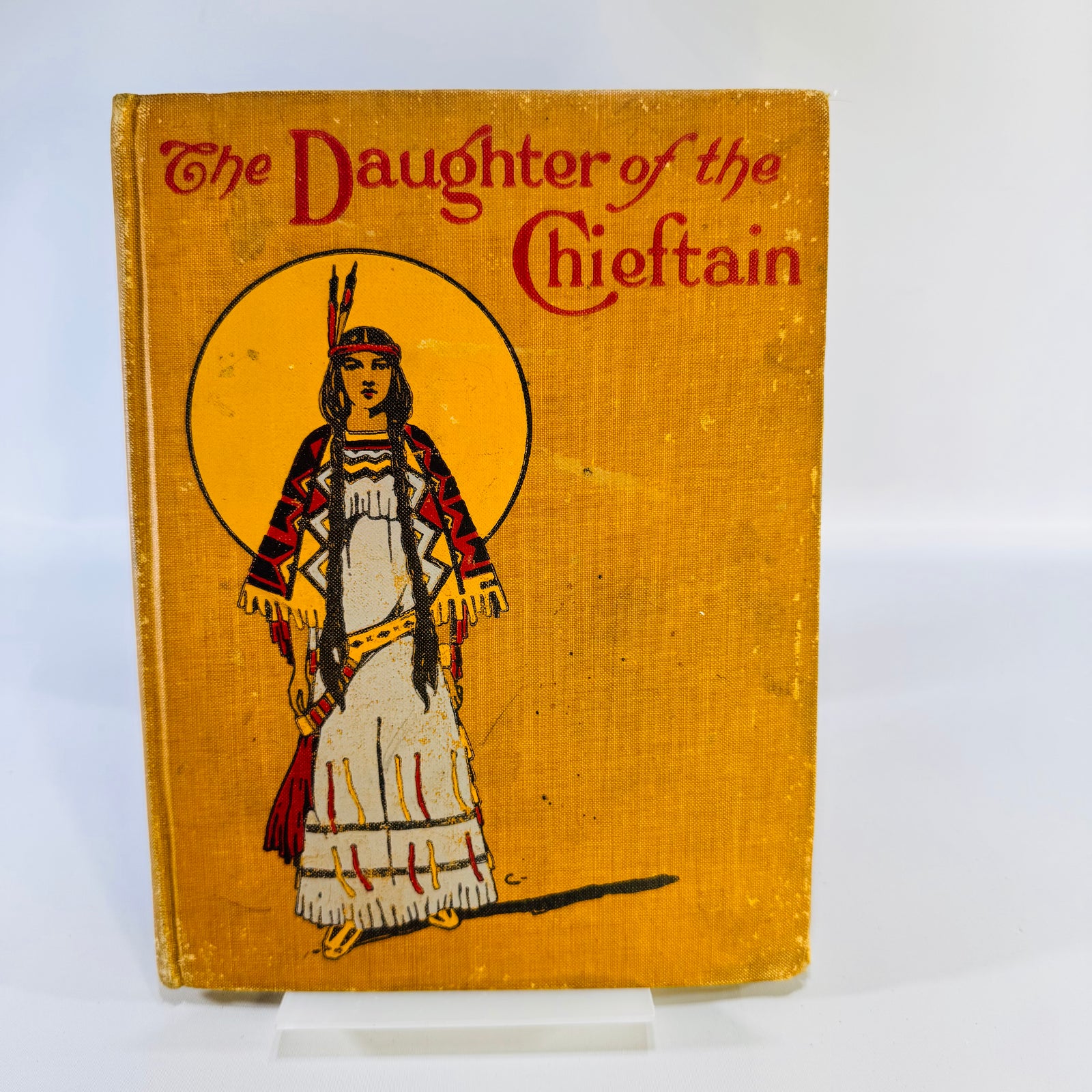 The Daughter of the Chieftain Edward S. Ellis Antique Hardcover McLoughlin Brothers Illustrated circa 1908 to 1910