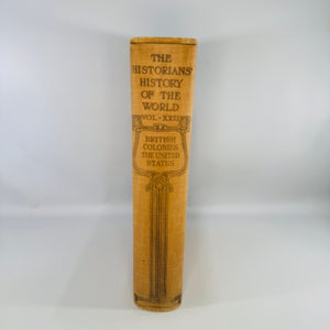 Antique The Historians’ History of the World Vol. XXII British Colonies United States Hardcover