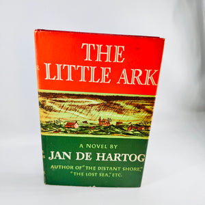 The Little Ark by Jan de Hartog 1953 Book Club Edition Hardcover with Dust Jacket