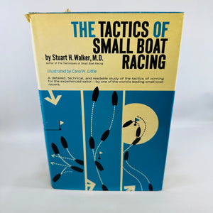 The Tactics of Small Boat Racing — Stuart H. Walker, M.D. 1966 Original Edition with Handwritten Study Notes