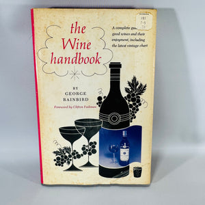 The Wine Handbook — George Rainbird (1969 Reprint) | Vintage Wine Guide Hardcover + Dust Jacket