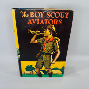 Vintage 1921 The Boy Scout Aviators hardcover by George Durston with original dust jacket, Saalfield Publishing Co., classic scouting cover art.