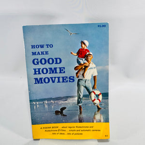 Vintage Kodak Home Movie Guide 1963 How to Make Good Home Movies Illustrated Filmmaking Book