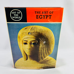 The Art of Egypt by Irmgard Woldering 1963 Art of the World Hardcover with Dust Jacket
