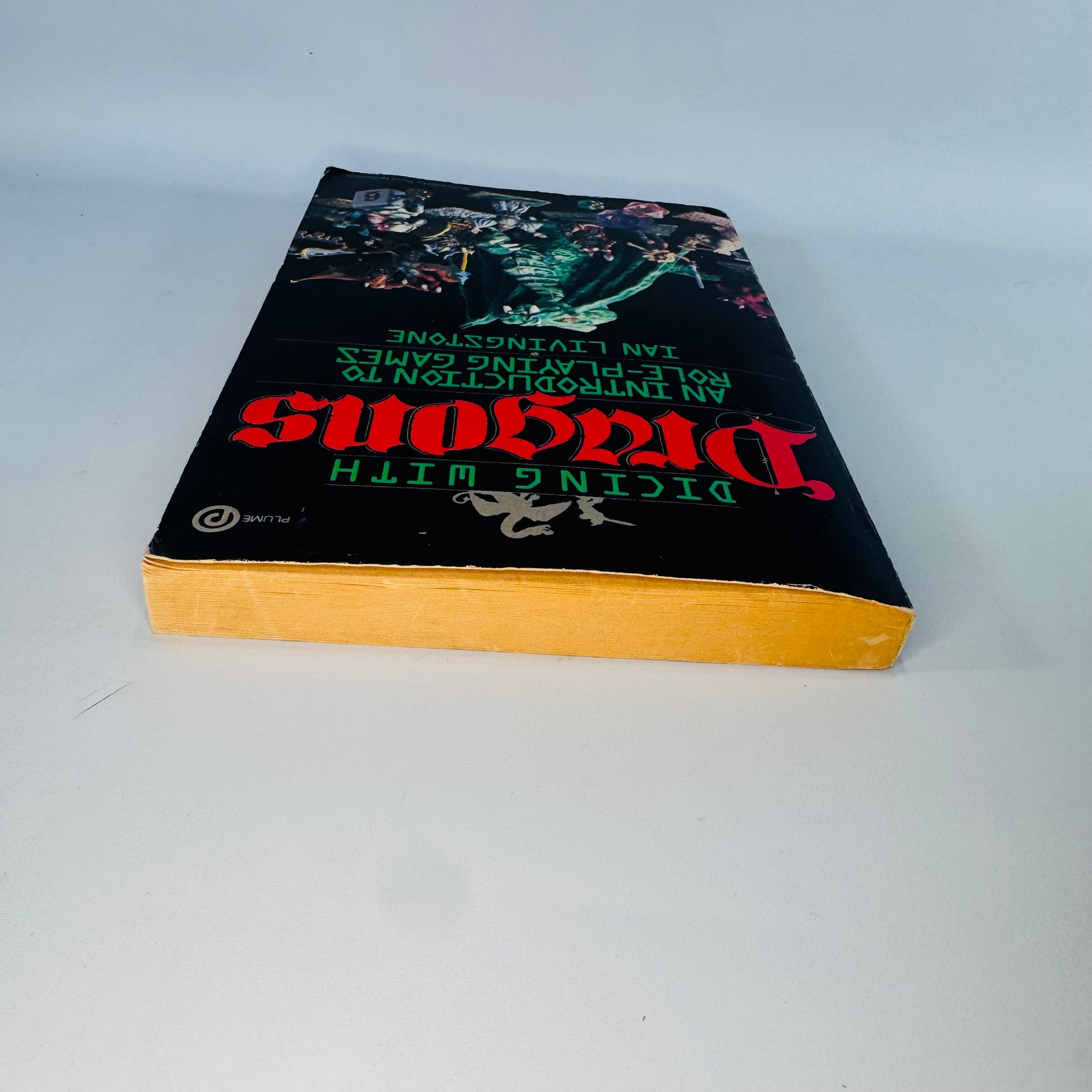 Dicing with Dragons Role-Playing Games Guide Book (1983), Ian Livingstone | First Plume Printing, Fantasy Gaming Nonfiction