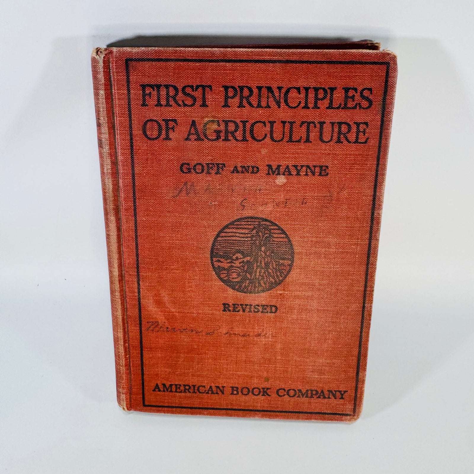 Antique Farming Textbook — First Principles of Agriculture (Copyright 1904, 1918) — Goff and Mayne | Illustrated, Agricultural Education