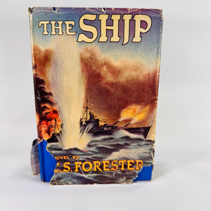 Front jacket of The Ship by C. S. Forester, Sun Dial Press 1944, showing battle-scene art with chips and tears; blue cloth boards beneath.