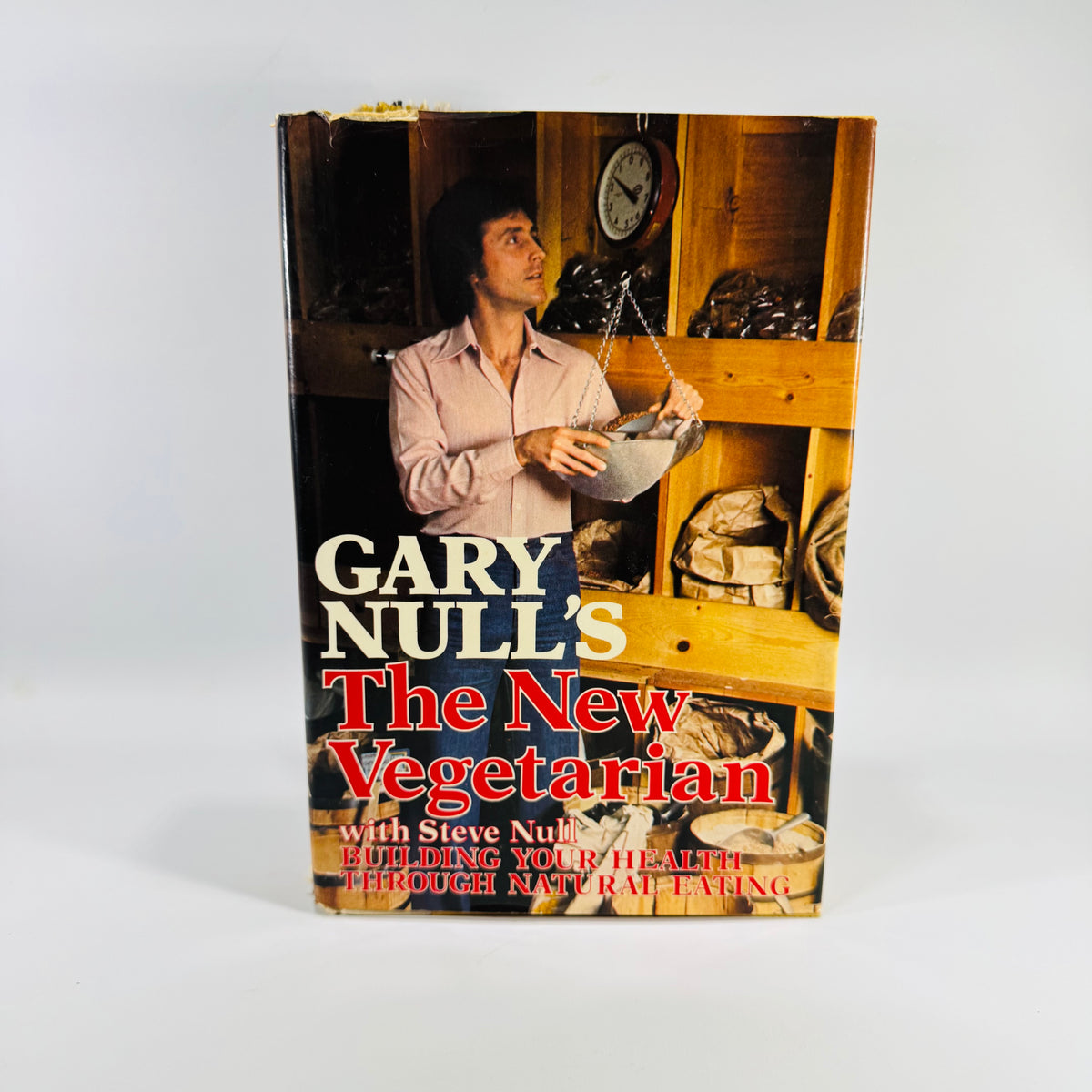 Vintage Health &amp; Nutrition Book — The New Vegetarian (1978) — Gary Null with Steve Null | First Edition, Vegetarian Nutrition