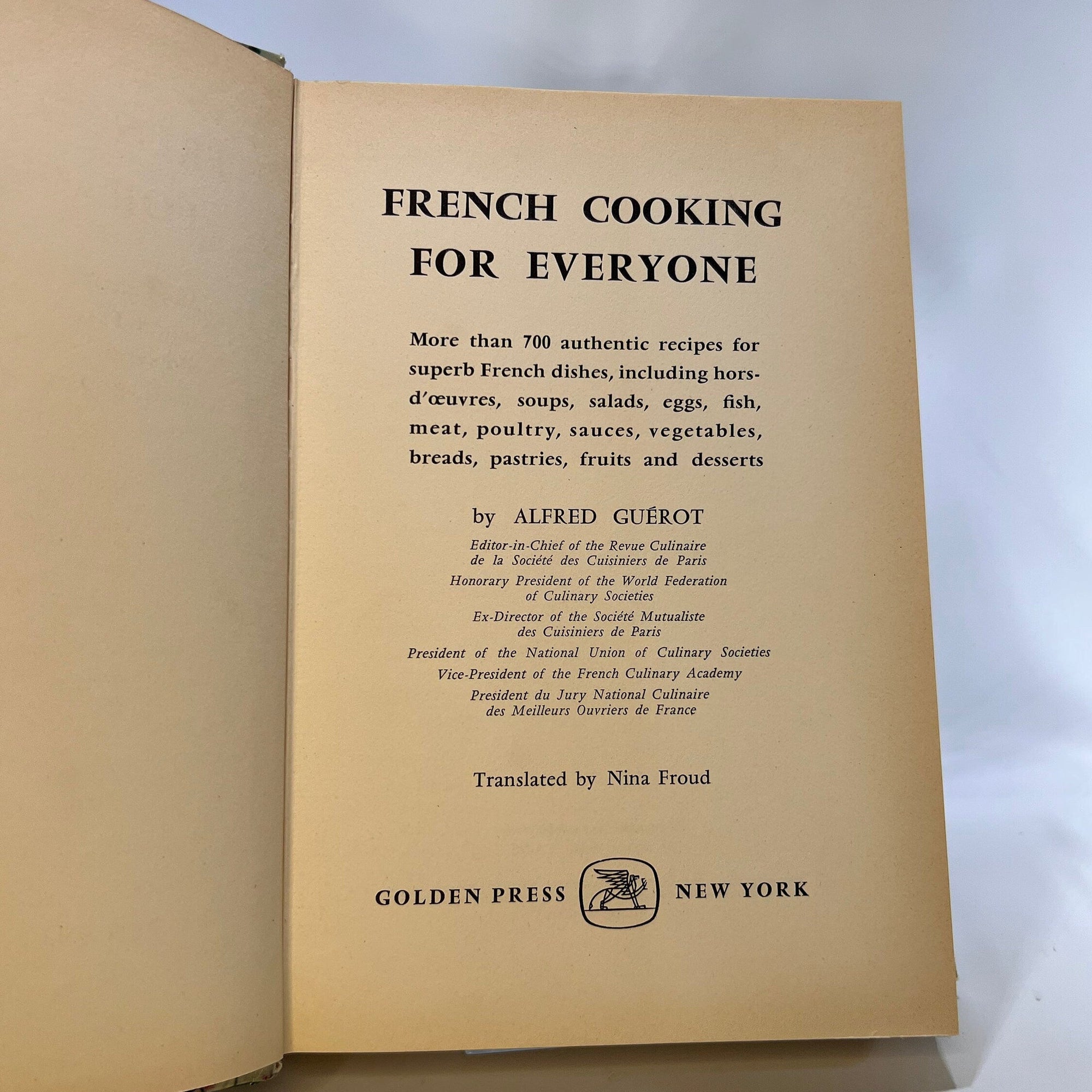 French Cooking for Everyone by Alfred Guerot Translated by Nina Froud Golden Press 1963 Vintage Book
