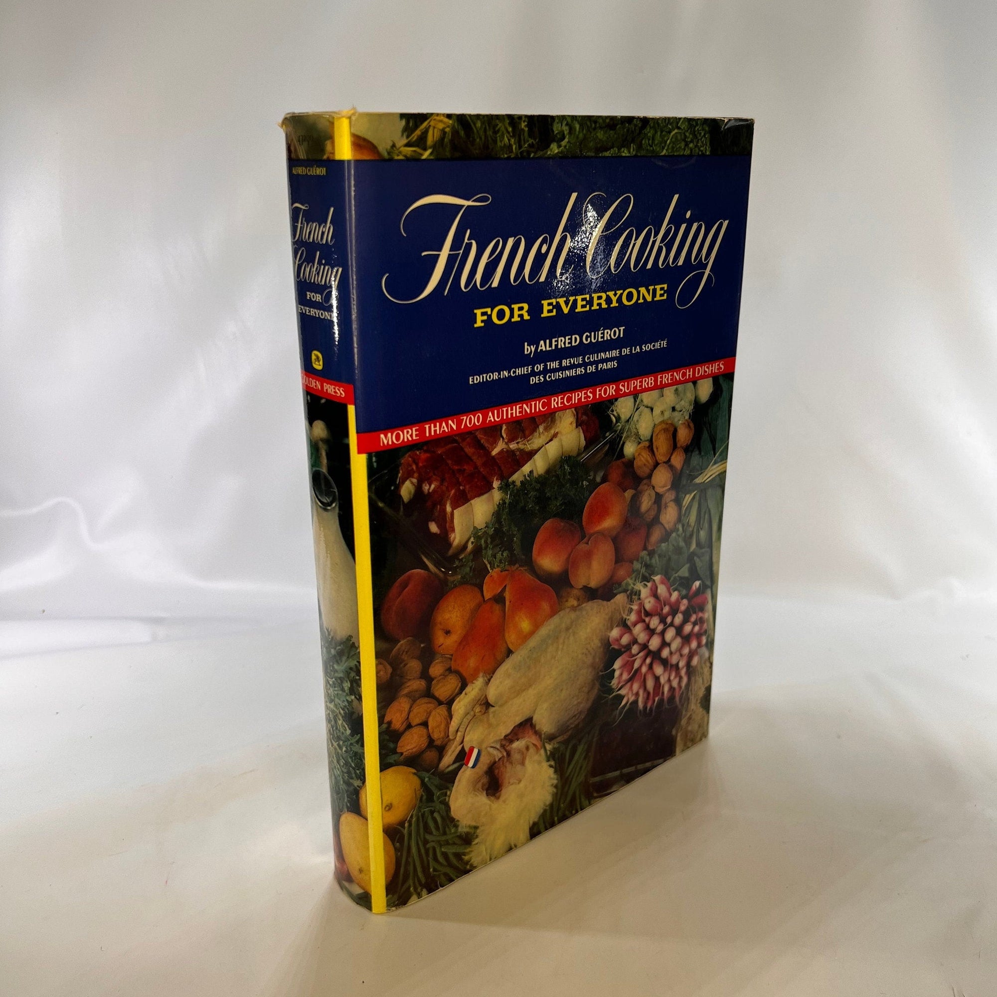 French Cooking for Everyone by Alfred Guerot Translated by Nina Froud Golden Press 1963 Vintage Book