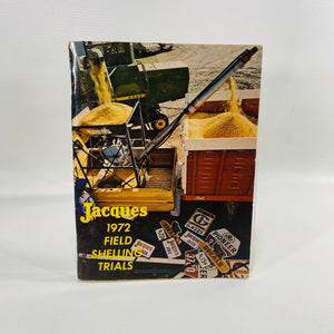 Jacques 1972 Field Shelling Trials by The Jacques Seed Company Vintage Pamphlet