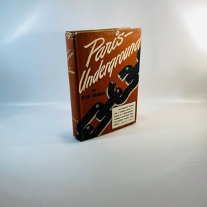 Paris Underground by Etta Shiber 1943 Vintage Book