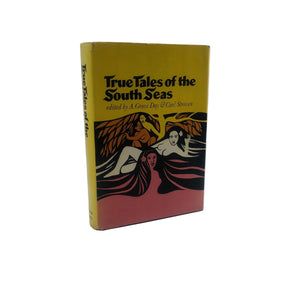 True Tales of the South Seas by A. Grove Day 1966 A First Edition Vintage Book Vintage Book
