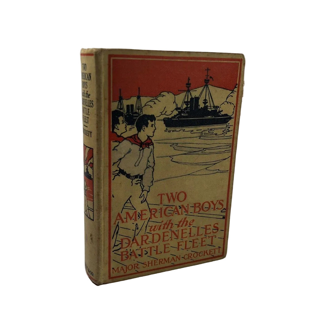 Two American Boys with The Dardenelles Battle Fleet by Major Sherman Crockett 1916 A Antique Adventure Novel Vintage Book