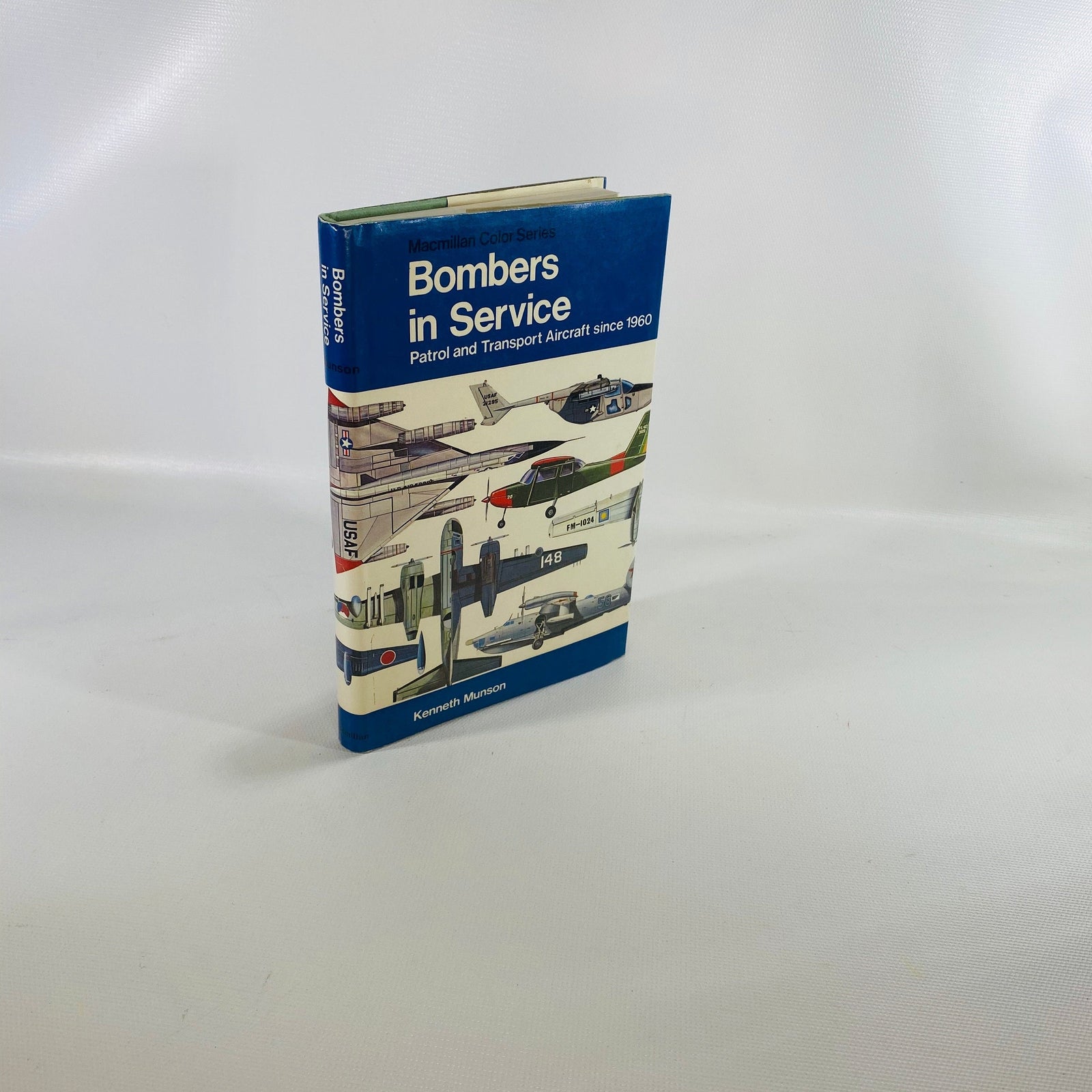 Bombers in the Service Patrol & Transport Aircraft since 1960 byKenneth Munson 1975 Vintage Book