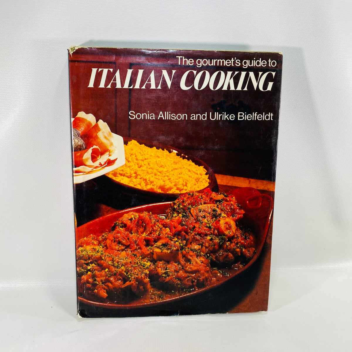 The Gourmet's Guide to Italian Cooking by Sonia Alison 1973 Vintage Book