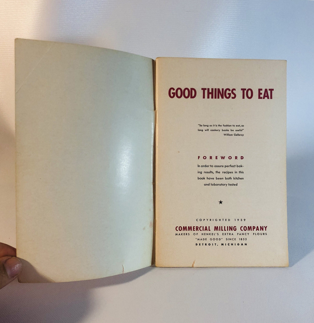 Good Things to Eat Recipe Booklet by Henkel's Commercial Milling Co Detroit Michigan-1939 Vintage Book