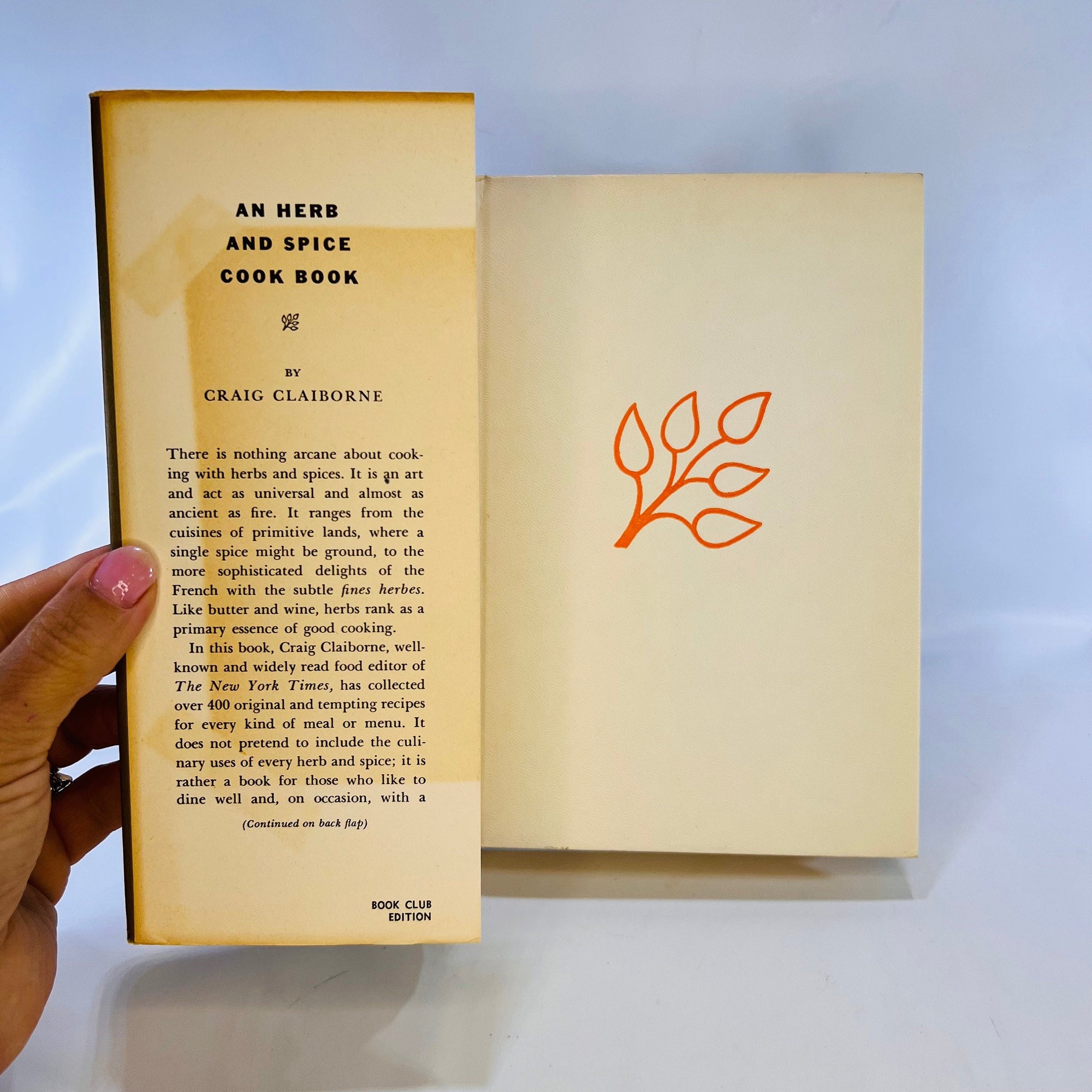 An Herb and Spice Cookbook by Craig Claiborne 1963 Harper and Row Publishers  Vintage Cookbook
