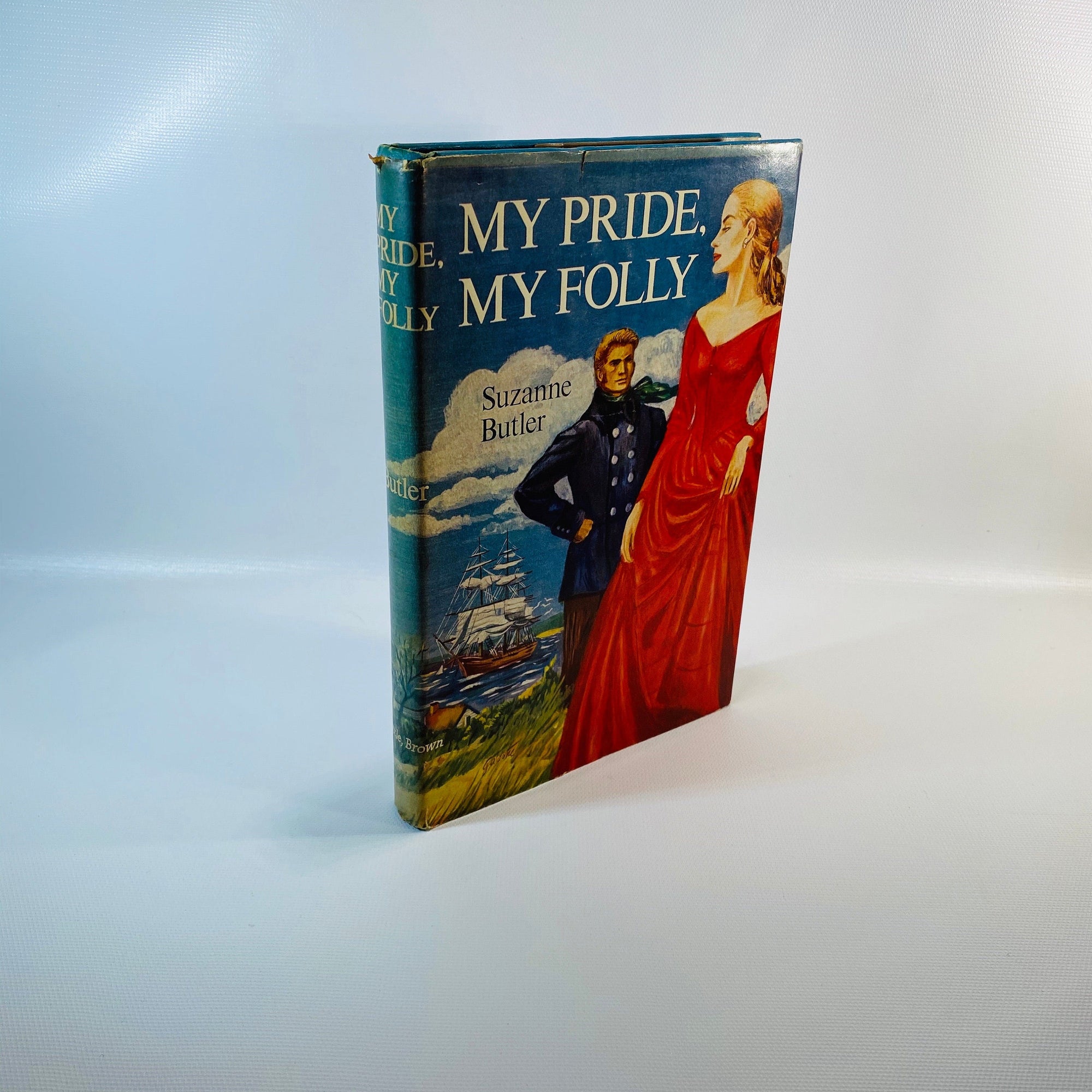 My Pride My Folly by Suzanne Butler 1953 Vintage Book