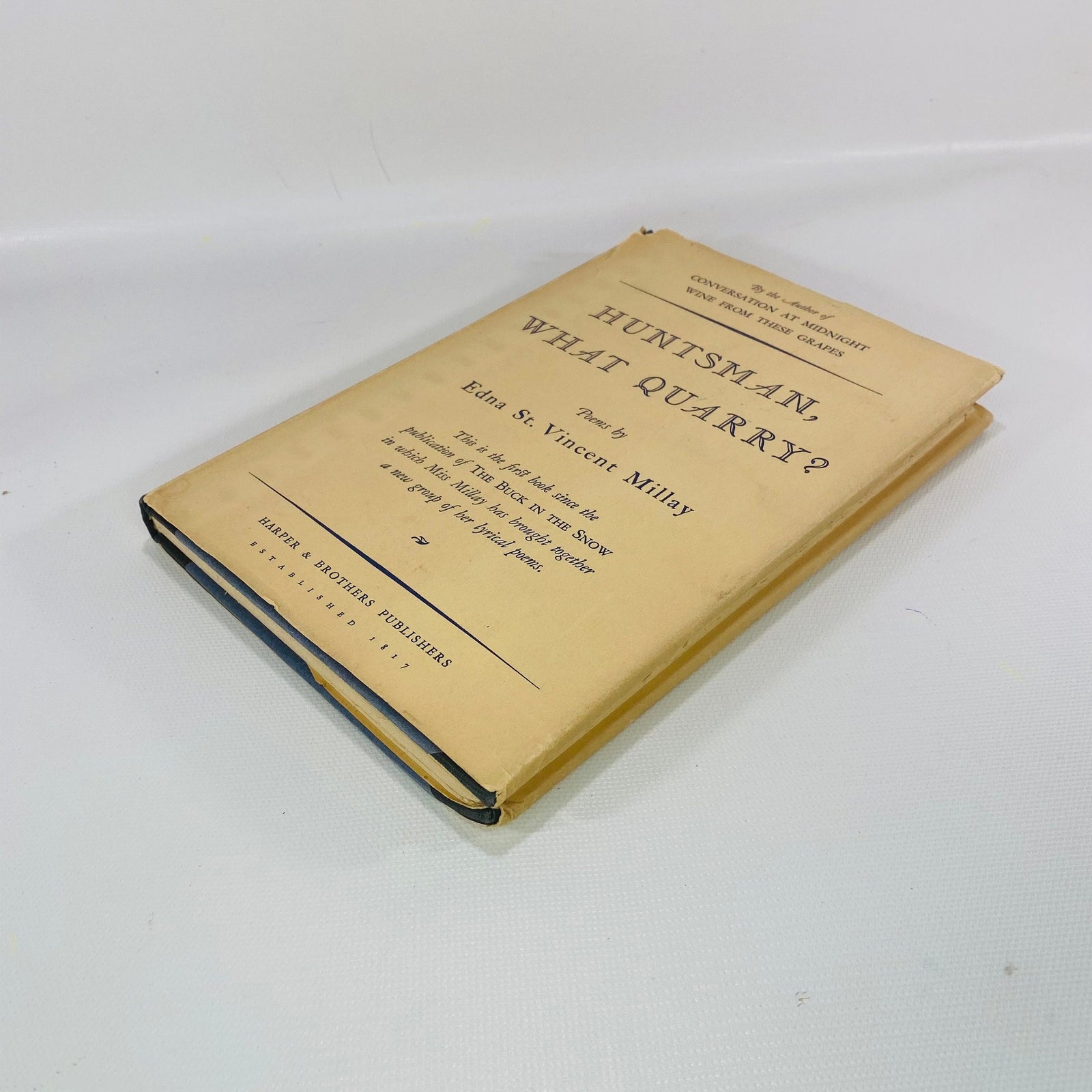 Huntsman, What Quarry poems by Edna St. Vincent Millay 1939 Harper & Brothers Publishers Vintage Book