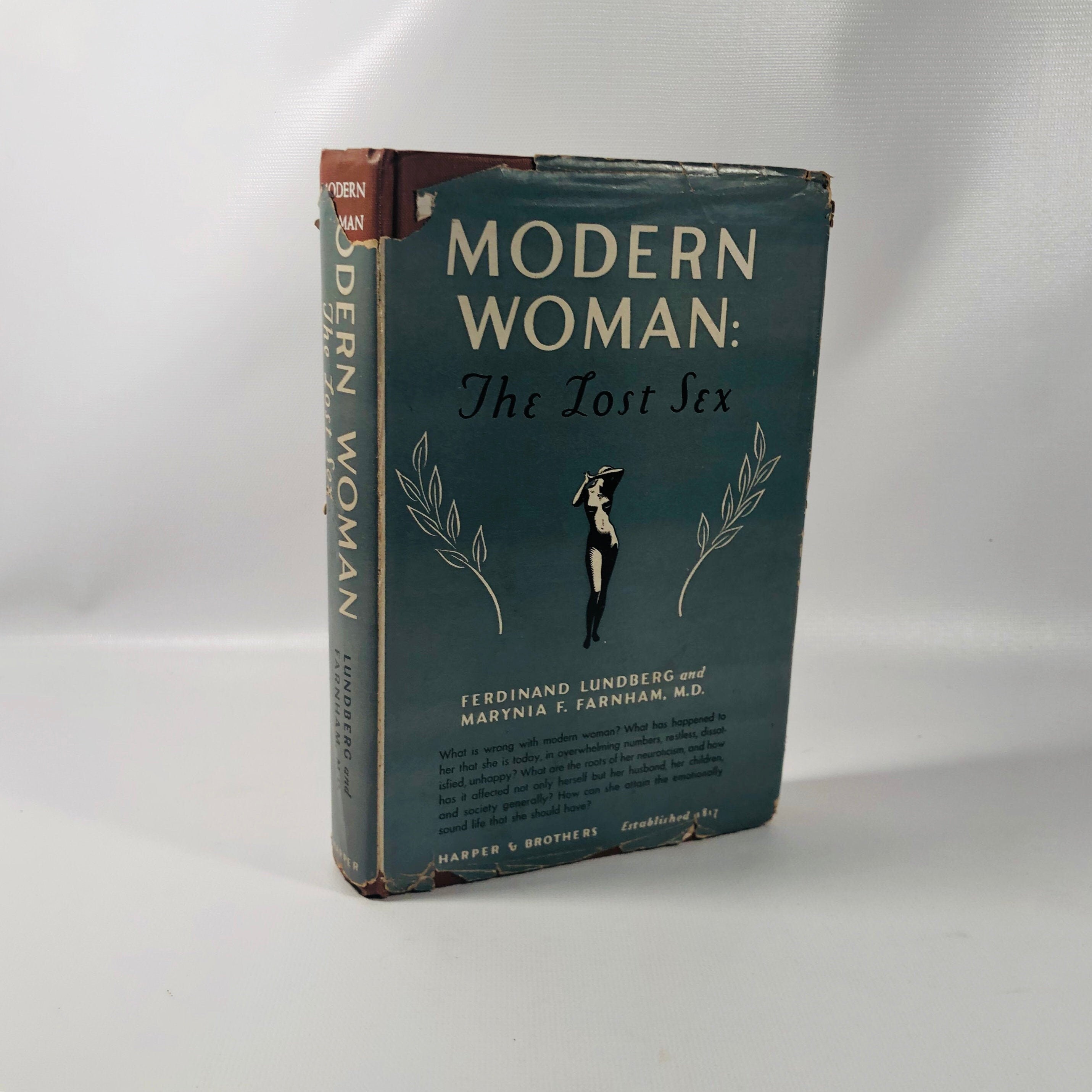 Modern Woman The Lost Sex by Ferdinand Lundberg March 1947 First Editi -  Reading Vintage