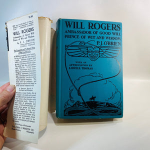 Will Rogers Ambassador of Good Will Prince of Wit & Wisdom by P.J. Thomas 1935 Vintage Book