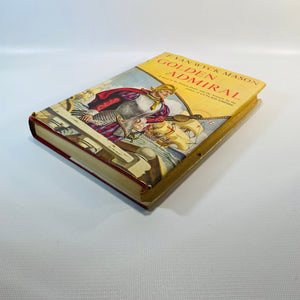 Golden Admiral by F. Van Wyck Mason 1953 Vintage Book