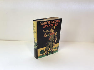 The Boy Scout Aviators by George Durston-1924  With Original Dust Jacket Vintage BookVintage Book