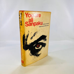 You Are All Sanpaku by Sakurazwa Nyoiti 1965 University Books Inc