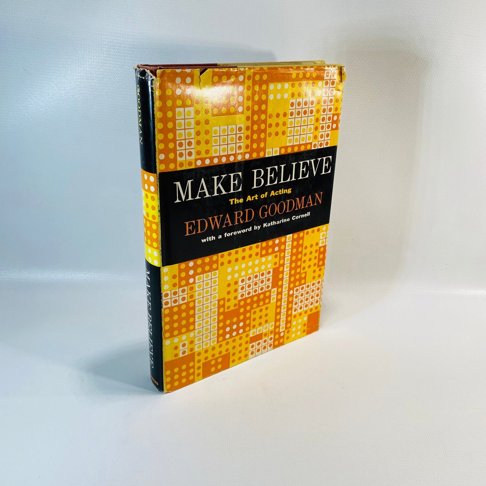 Make Believe the Art of Acting by Edward Goodman 1956