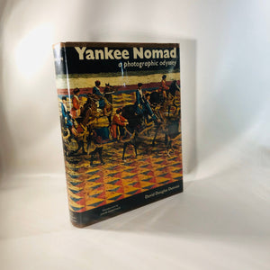Yankee Nomad a photographic odyssey by David Duncan 1966 First Edition