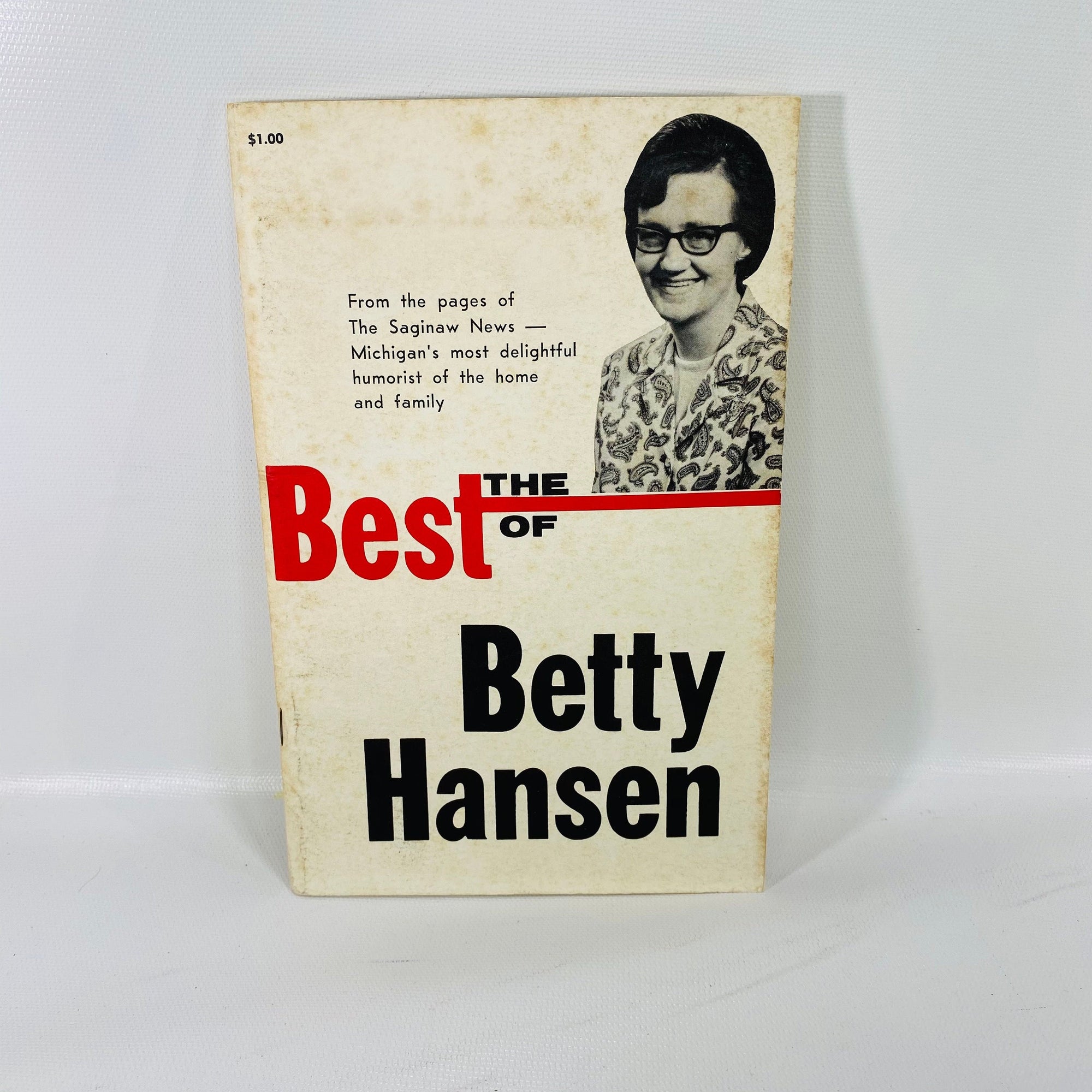 The Best of Betty Hansen of the Saginaw News Michigan 1960's