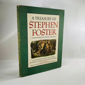A Treasury of Stephen Foster forward by Deems Taylor 1946 First Printing Vintage Book