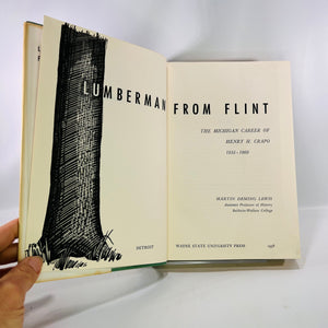 Lumberman From Flint by Martin D. Lewis 1958 Wayne State University Press Vintage Book