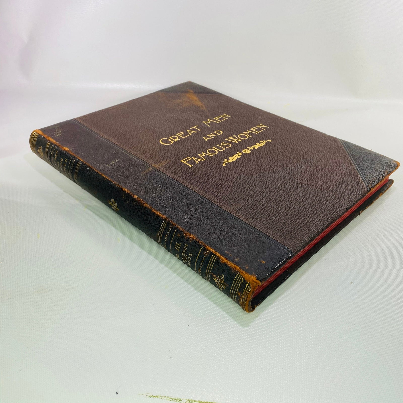 Great Men and Famous Woman the Lives of two hundred of the Most Prominent Personages in History Volume Three  1894 Vintage Book