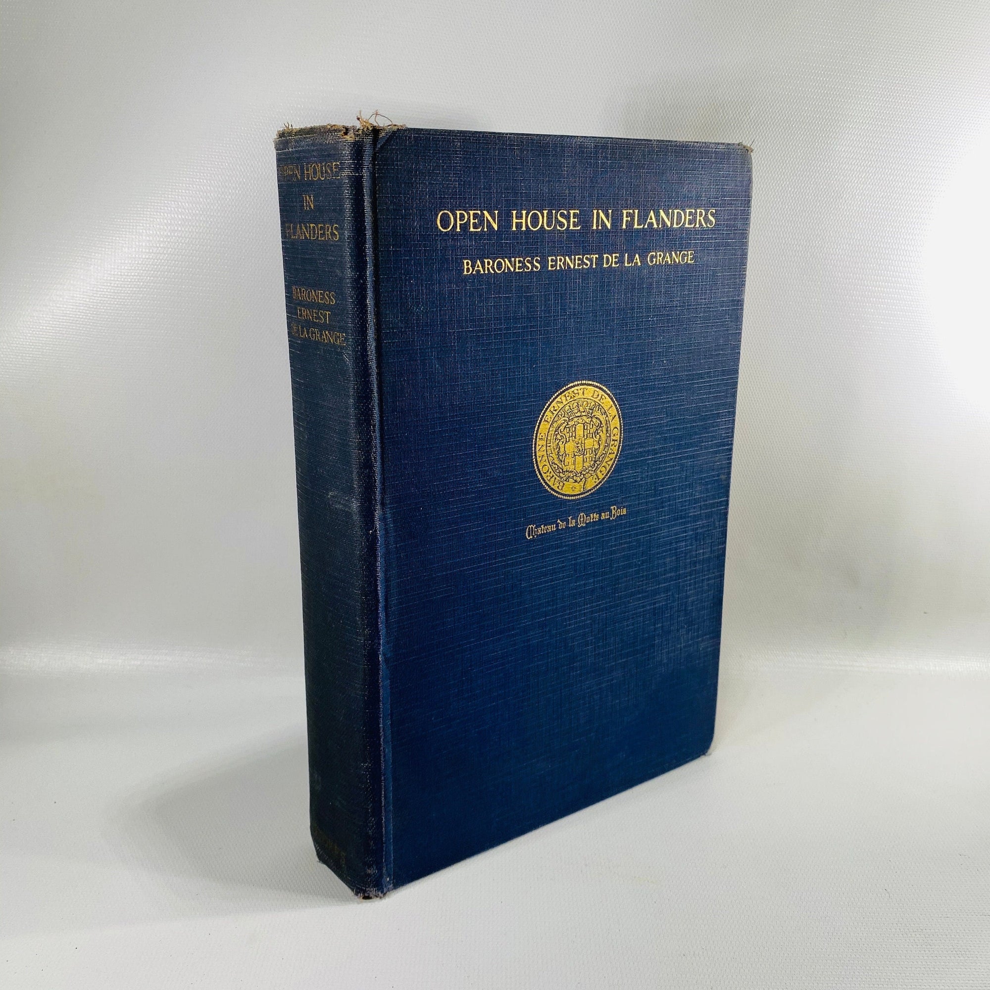 Open House in Flanders by Baroness Ernest Del La Grange 1930 Vintage Book