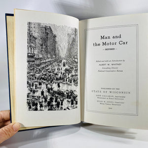 Man and the Motor Car Revised by Albert W. Whitney Published by the State of Wisconsin 1941 Vintage Book