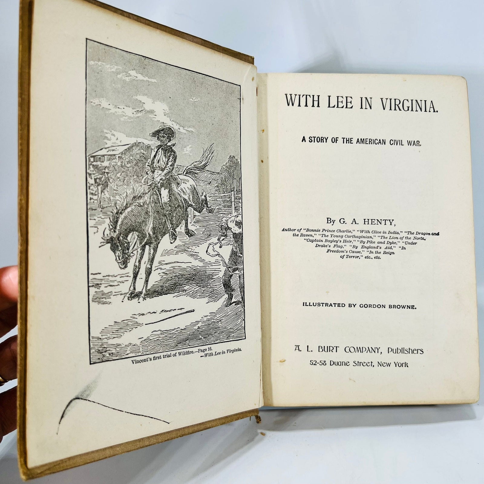 With Lee in Virginia A Story of the American Civil War by G.A. Henty A.L. Burt Company Publishers Vintage Book