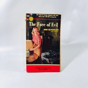 Vintage Paperback The Face of Evil by John McPartland Gold Medal Book Number 393 First Edition 1953 Cover Painting Ray Johnson