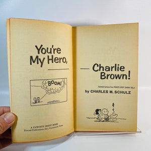 You're My Hero Charlie Brown by Charles M . Schulz 1961 Vintage Paperback Cartoon Book Snoopy Memories