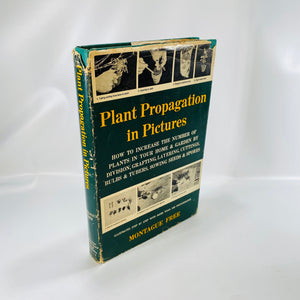 Plant Propagation in Pictures by Montague Free 1953 The American Gardening  Guild