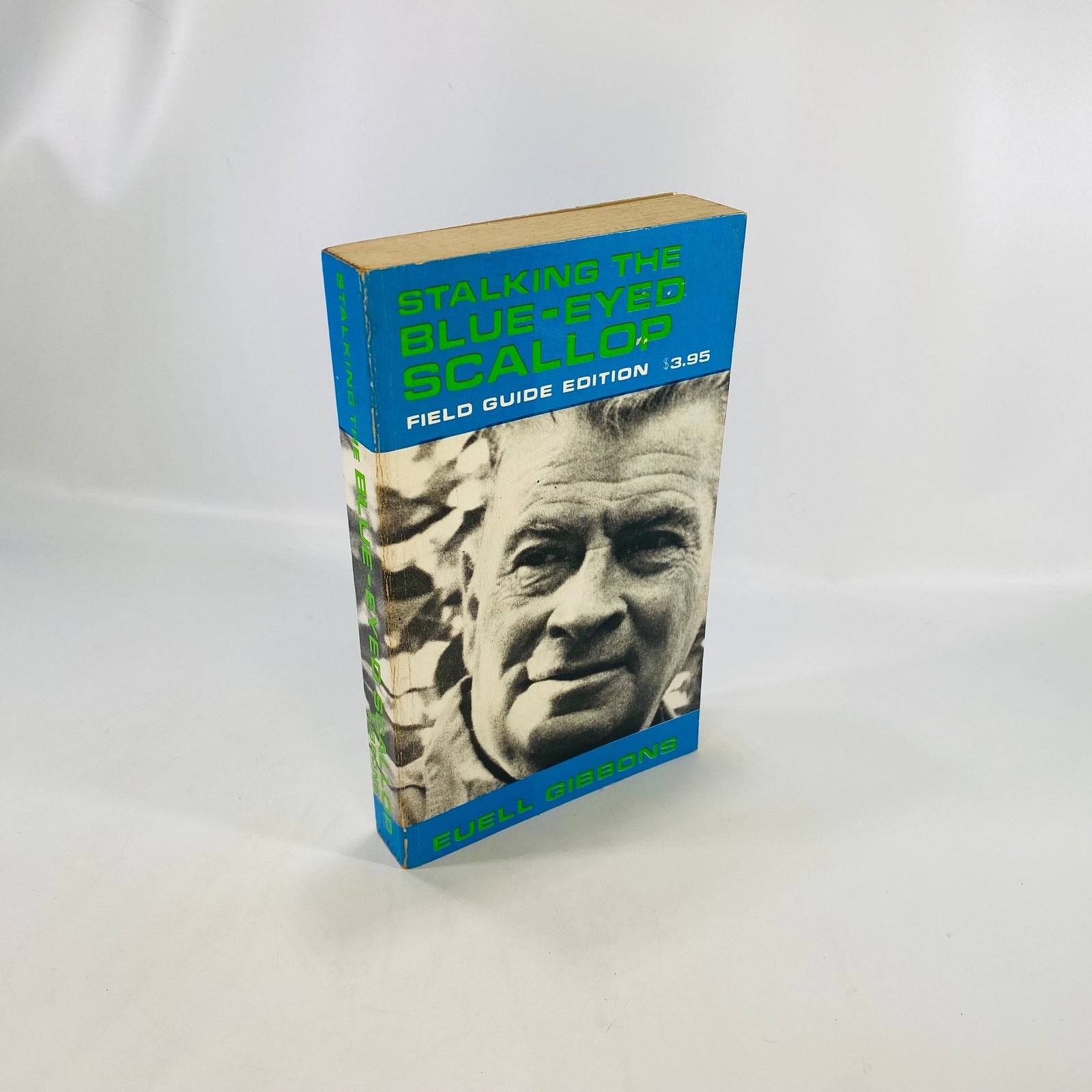 Stalking the Blue-Eyed Scallop Field Guide Edition by Euell Gibbons 1975 David McKay Company