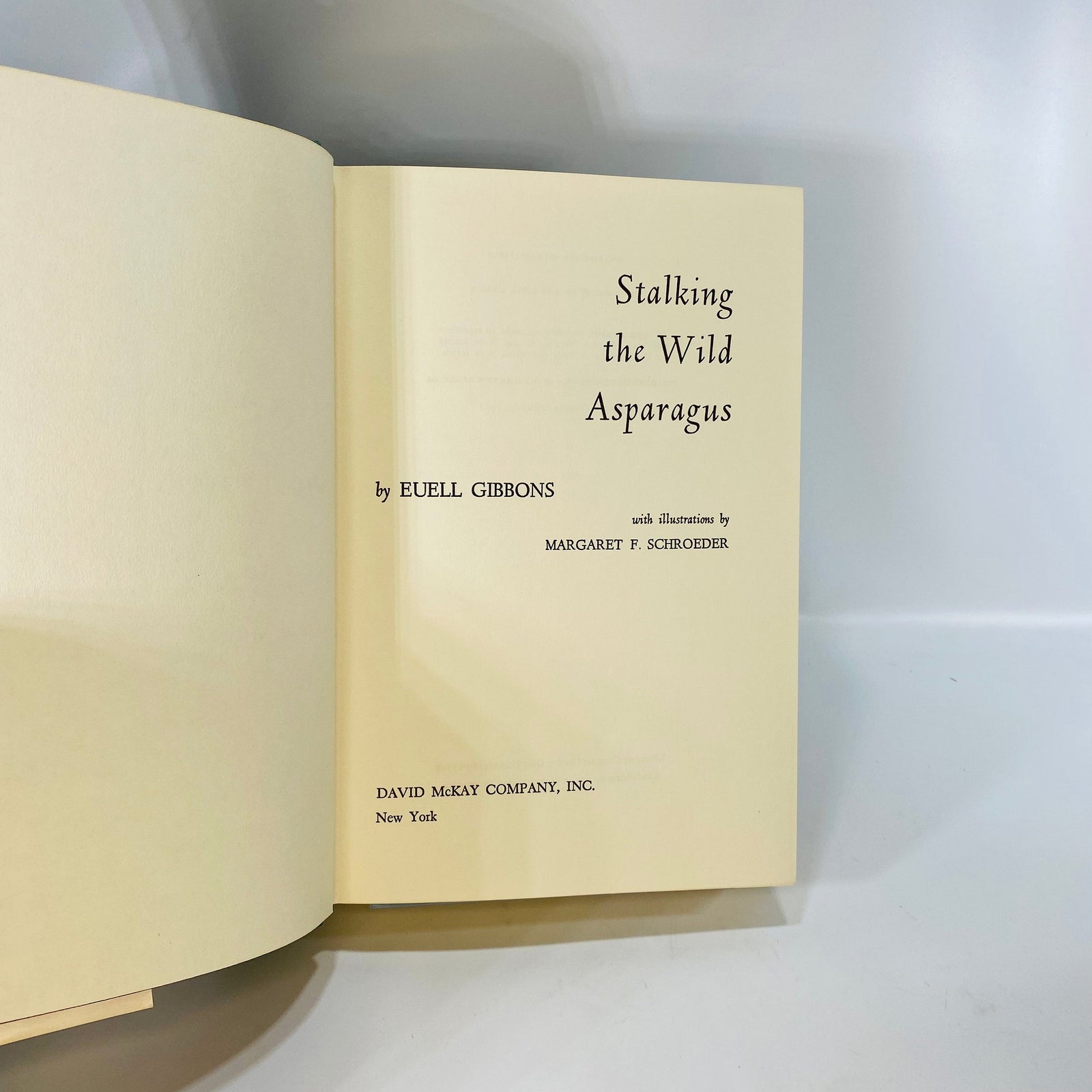 Stalking the Wild Asparagus by Euell Gibbons 1968 David McKay and Company