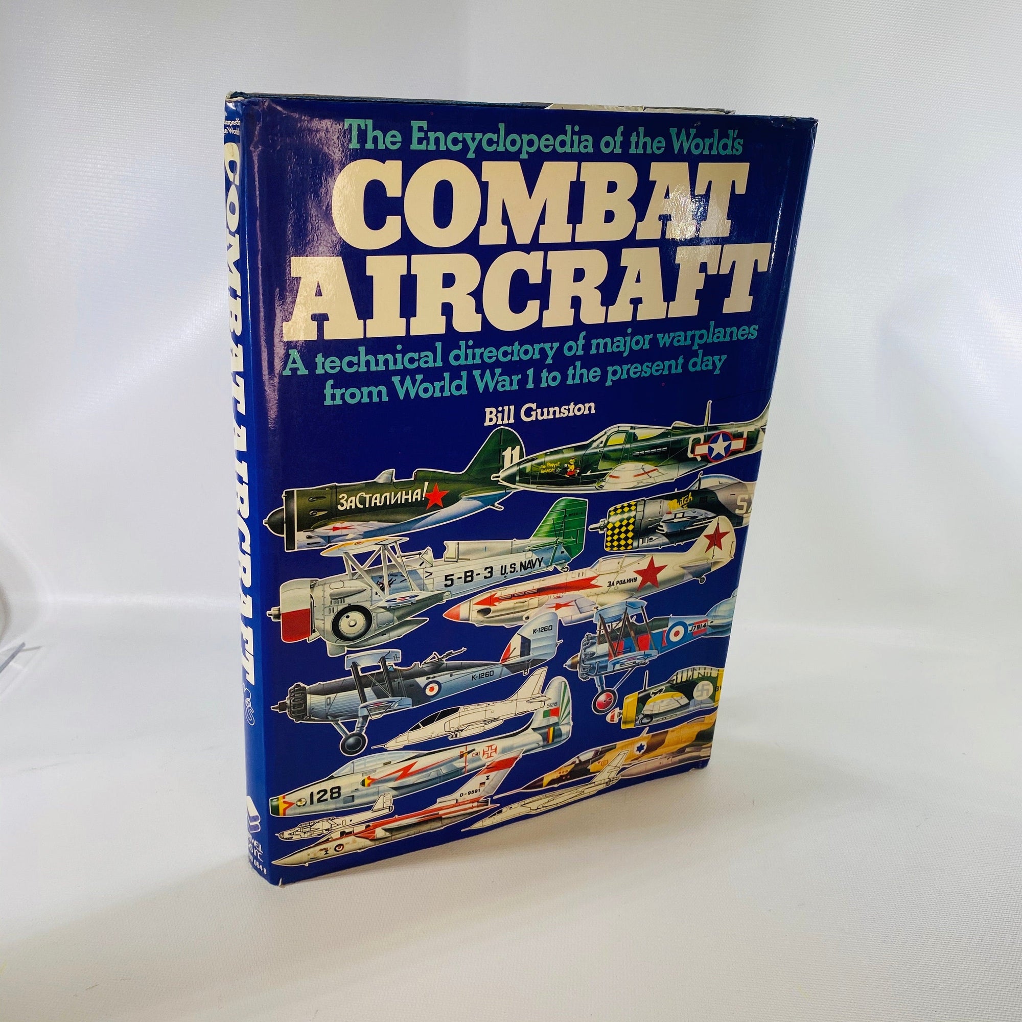 The Encyclopedia of World's Combat Aircraft by Bill Gunston 1978 Vintage Book