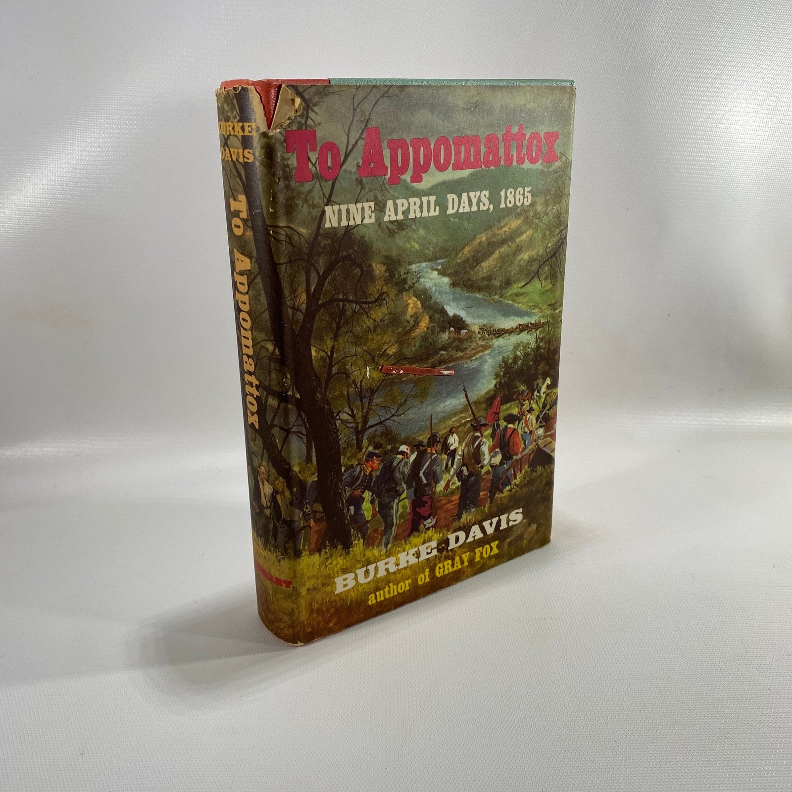 To Appomattox Nine April Days, 1865 by Burke Davis 1959 Vintage Book